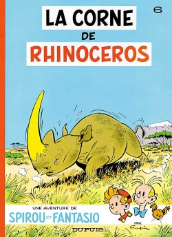 Spirou et Fantasio, tome 6 : La corne de rhinocéros – André&nbsp;Franquin