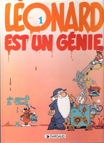 Léonard, tome 1 : Léonard est un génie – Turk et Bob de&nbsp;Groot