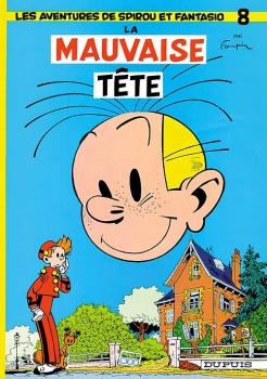Spirou et Fantasio, tome 8 : La mauvaise tête – André Franquin