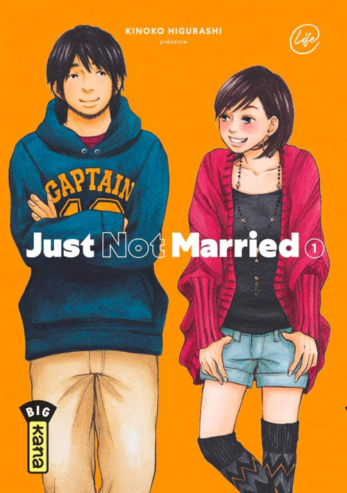 Journal de bord #32 – Just Not Married, T.1 – Kinoko Higurashi