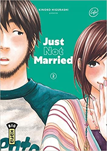Journal de bord #40 – Just Not Married, T.2 – Kinoko Higurashi