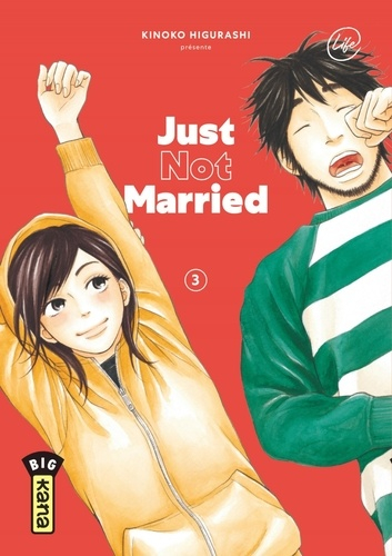 Journal de bord #59 – Just Not Married, T.3 – Kinoko&nbsp;Higurashi