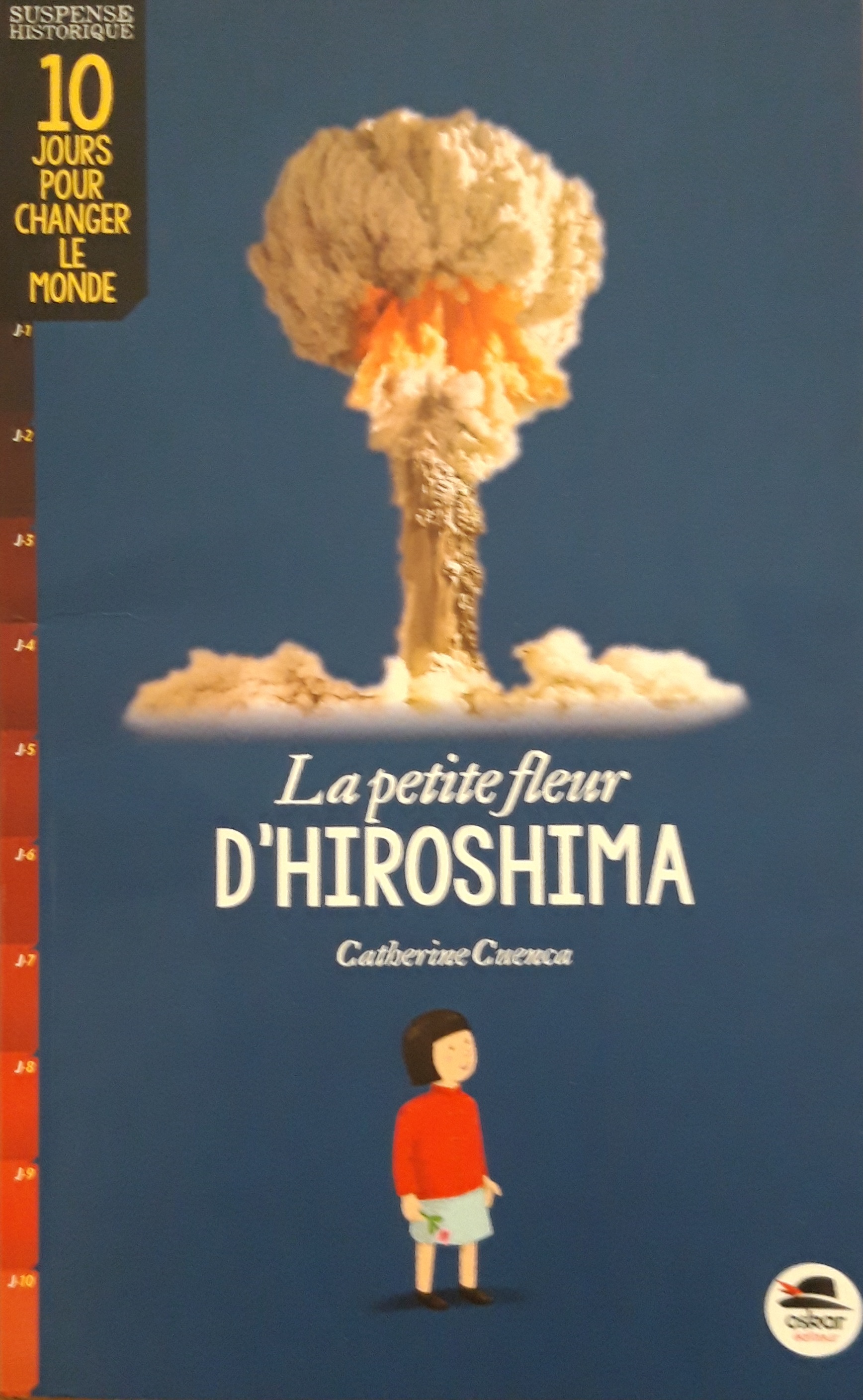 La petite fleur d&rsquo;Hiroshima de Catherine Cuenca