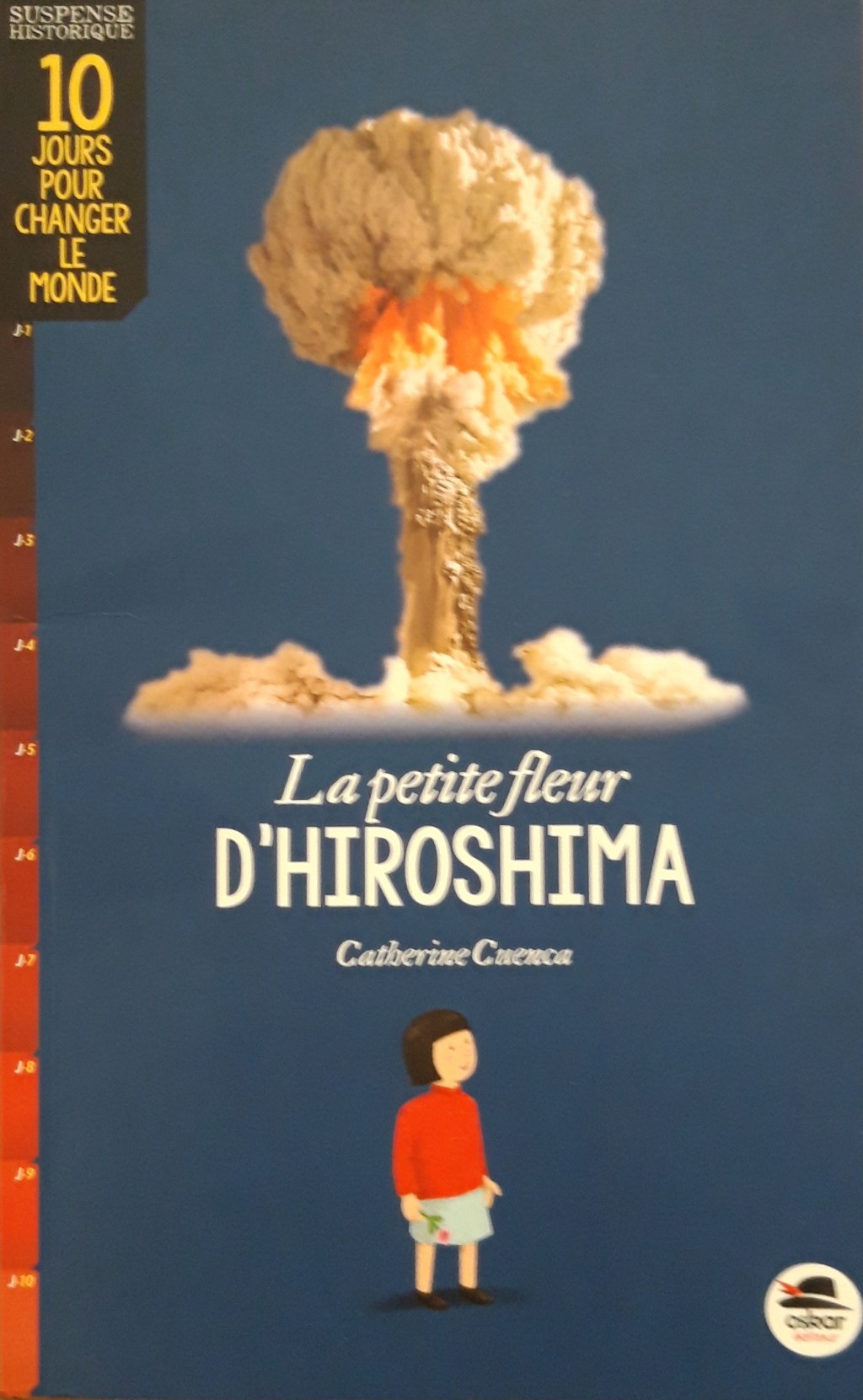 La petite fleur d&rsquo;Hiroshima de Catherine&nbsp;Cuenca