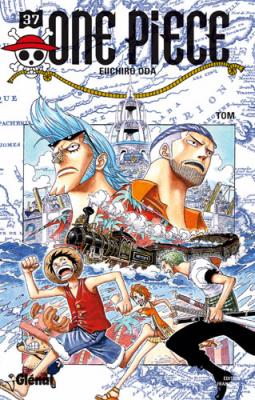 Journal de bord #78 – One Piece, T.37 : Tom – Eiichiro&nbsp;Oda