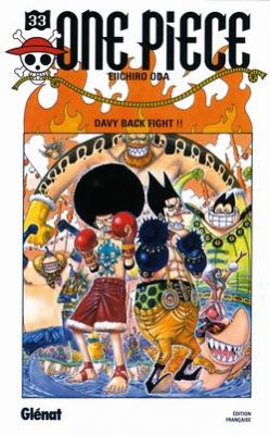Journal de bord #71 – One Piece, T.33 : Davy Back Figth – Eiichiro&nbsp;Oda