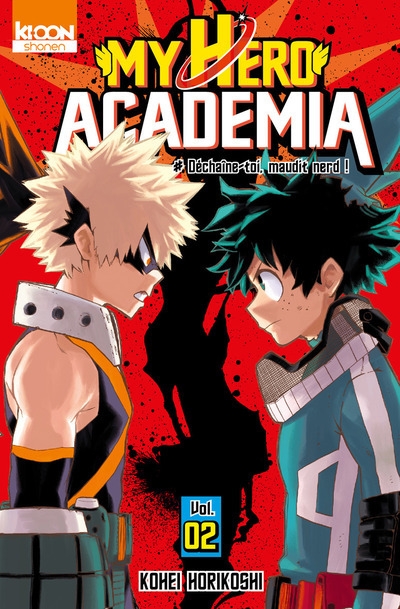 My Hero Academia, T.2 : Déchaine-toi, maudit nerd ! – Kohei&nbsp;Horikoshi