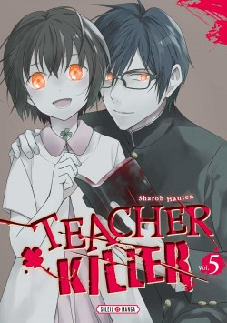 Teacher Killer, T.5 – Sharoh&nbsp;Hanten