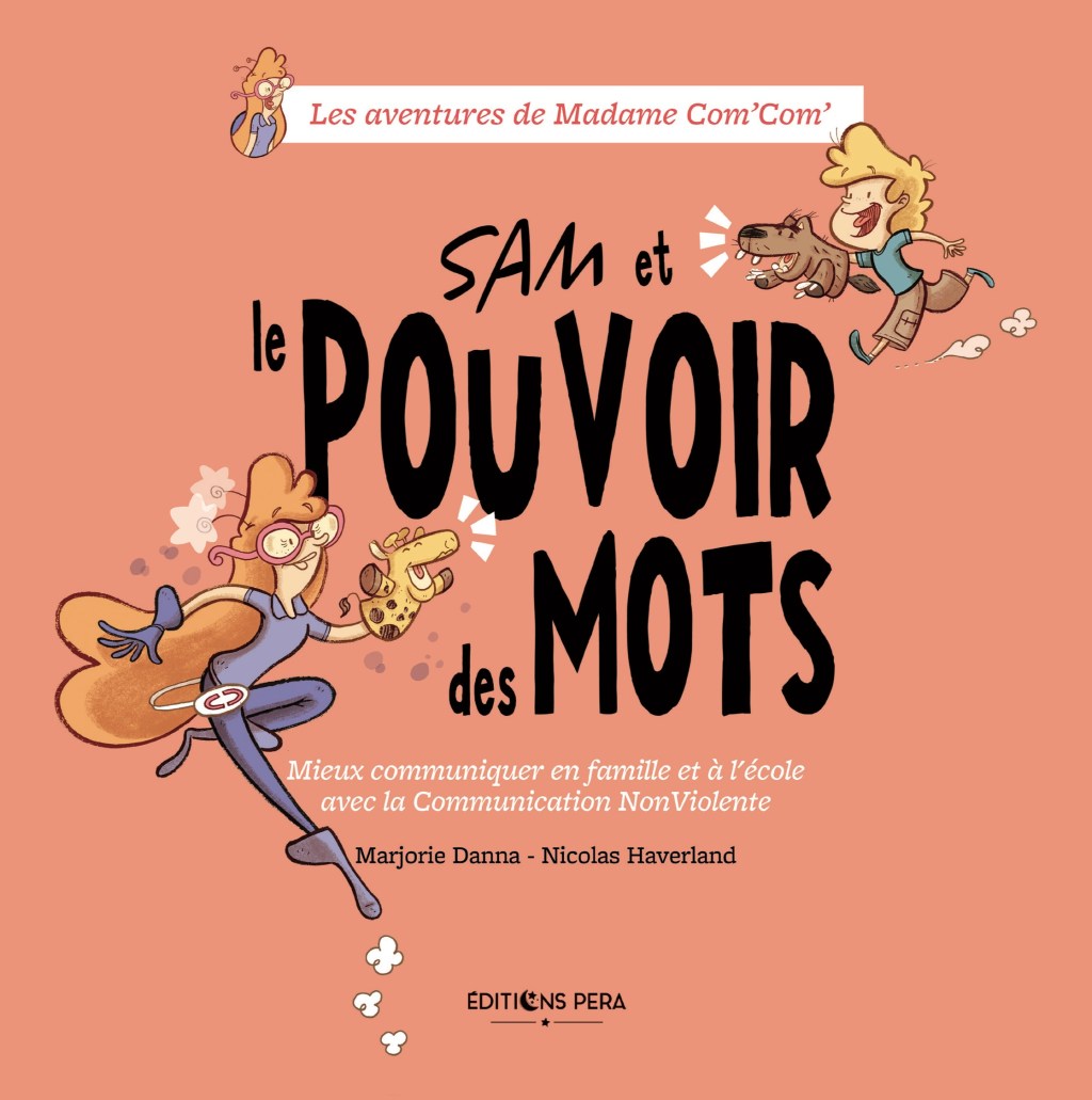 &laquo;&nbsp;Sam et le pouvoir des mots&nbsp;&raquo; de Marjorie Danna et Nicolas&nbsp;Haverland