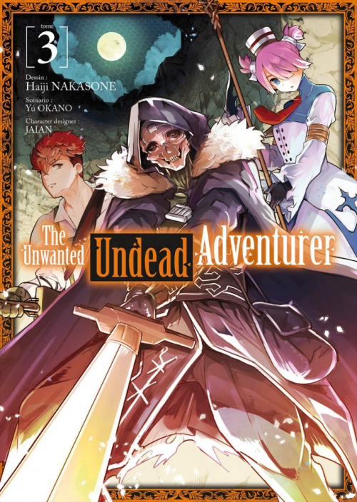 The unwanted undead adventurer, T.2 – Okano Yu, Nakasone Haiji et Jiian