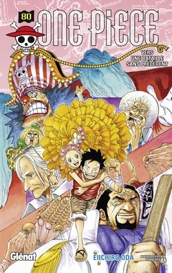 Journal de bord #137 – One Piece, T.80 : Vers une bataille sans précédent – Eiichiro Oda
