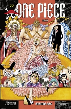 Journal de bord #133 – One Piece, T.77 : Smile – Eiichiro&nbsp;Oda