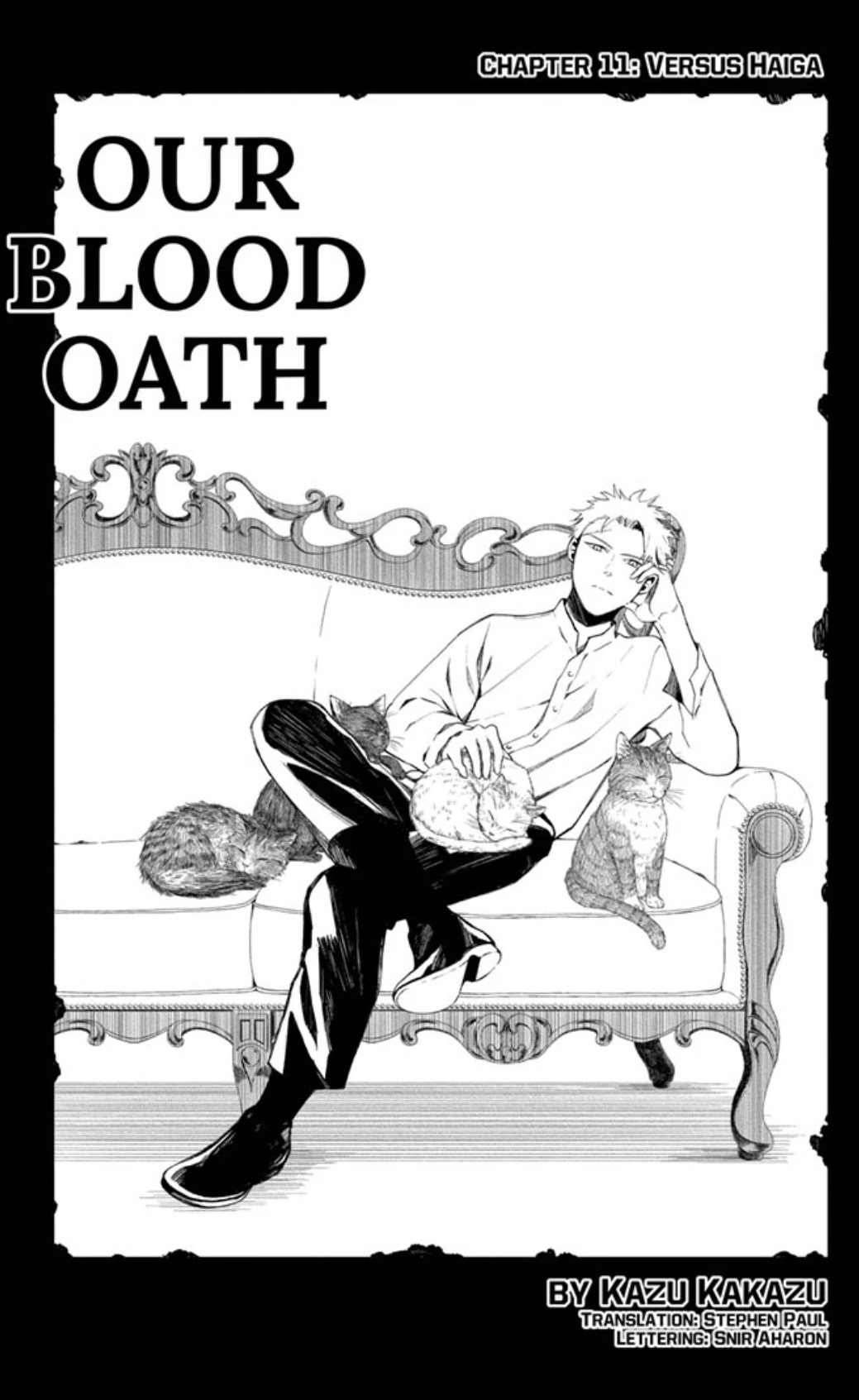Journal de bord #132 – Our blood Oath, Chapitre 11 – Kazu Kakazu