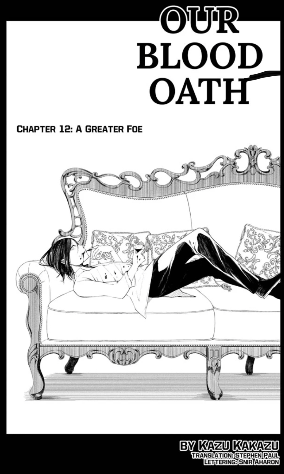 Journal de bord #136 – Our blood Oath, Chapitre 12 – Kazu Kakazu