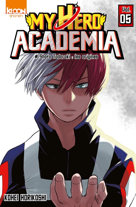 My Hero Academia, T.5 : Shoto Todoroki : les origines – Kohei&nbsp;Horikoshi