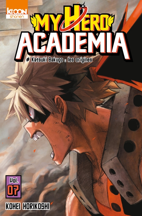 My Hero Academia, T.7 : Katsuki Bakugo : les origines –  Kohei Horikoshi