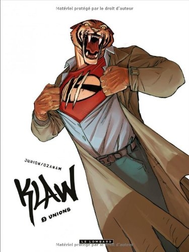 Klaw, tome 3 : Unions – Antoine Ozanam et Joël&nbsp;Jurion