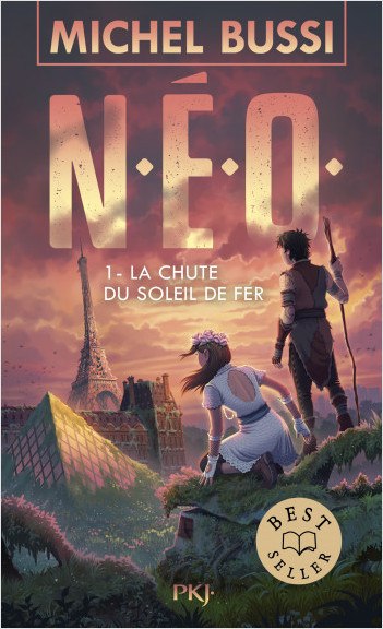 N.E.O., Tome 1 : La chute du soleil de fer – Michel&nbsp;Bussi