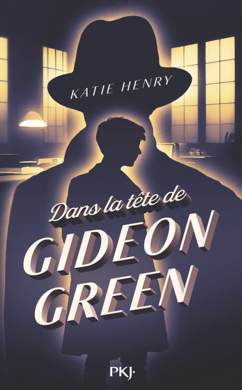 Dans la tête de Gideon Green – Katie Henry