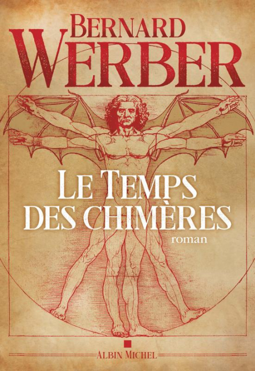 Le temps des chimères – Bernard&nbsp;Werber