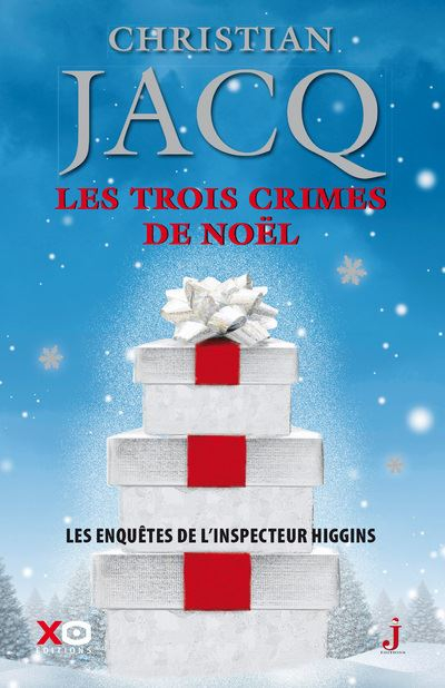 Les enquêtes de l&rsquo;inspecteur Higgins [3] : Les trois crimes de Noël – Christian&nbsp;Jacq