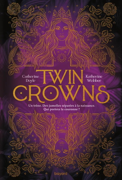 Twin Crowns, T.1 – Catherine Doyle & Katherine&nbsp;Webber