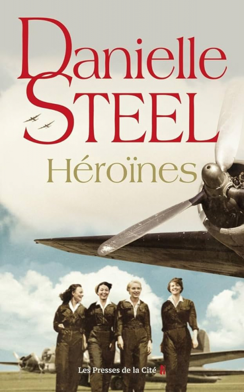 Héroïnes – Danielle&nbsp;Steel