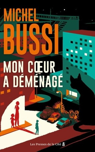Mon coeur a déménagé – Michel&nbsp;Bussi