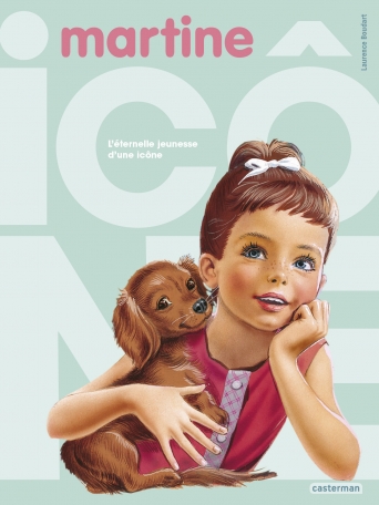 Martine – L&rsquo;éternelle jeunesse d&rsquo;une&nbsp;icône