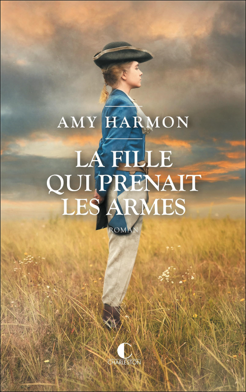 La fille qui prenait les armes – Amy&nbsp;Harmon