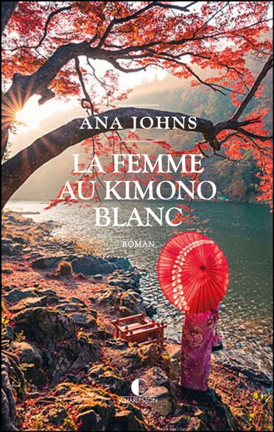 La femme au kimono blanc – Ana&nbsp;Johns