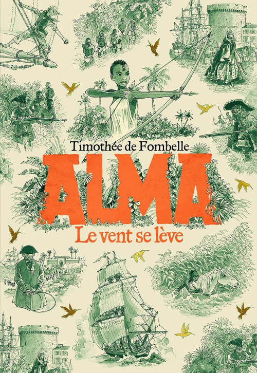 Alma, T.1 : Le vent se lève – Timothée de&nbsp;Fombelle