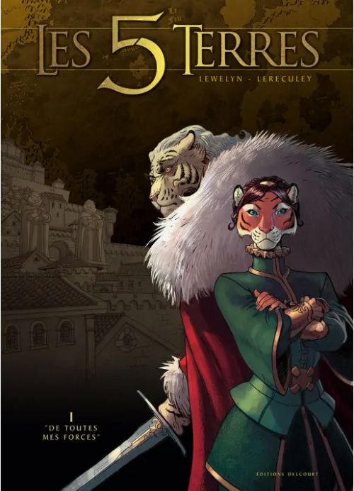 Les 5 terres, T.1 : De toutes mes forces – Lewelyn & Jérôme&nbsp;Lereculey