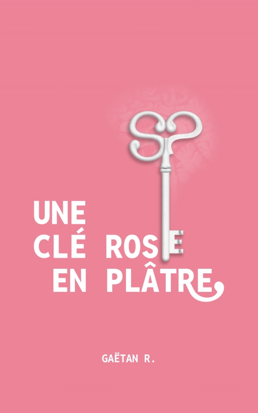 Une clé rose en plâtre – Gaëtan R.