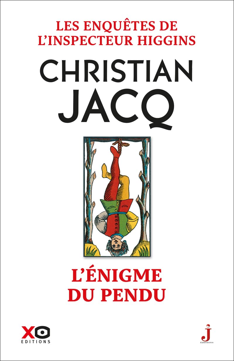 Les enquêtes de l&rsquo;inspecteur Higgins [7] : L&rsquo;énigme du pendu – Christian Jacq