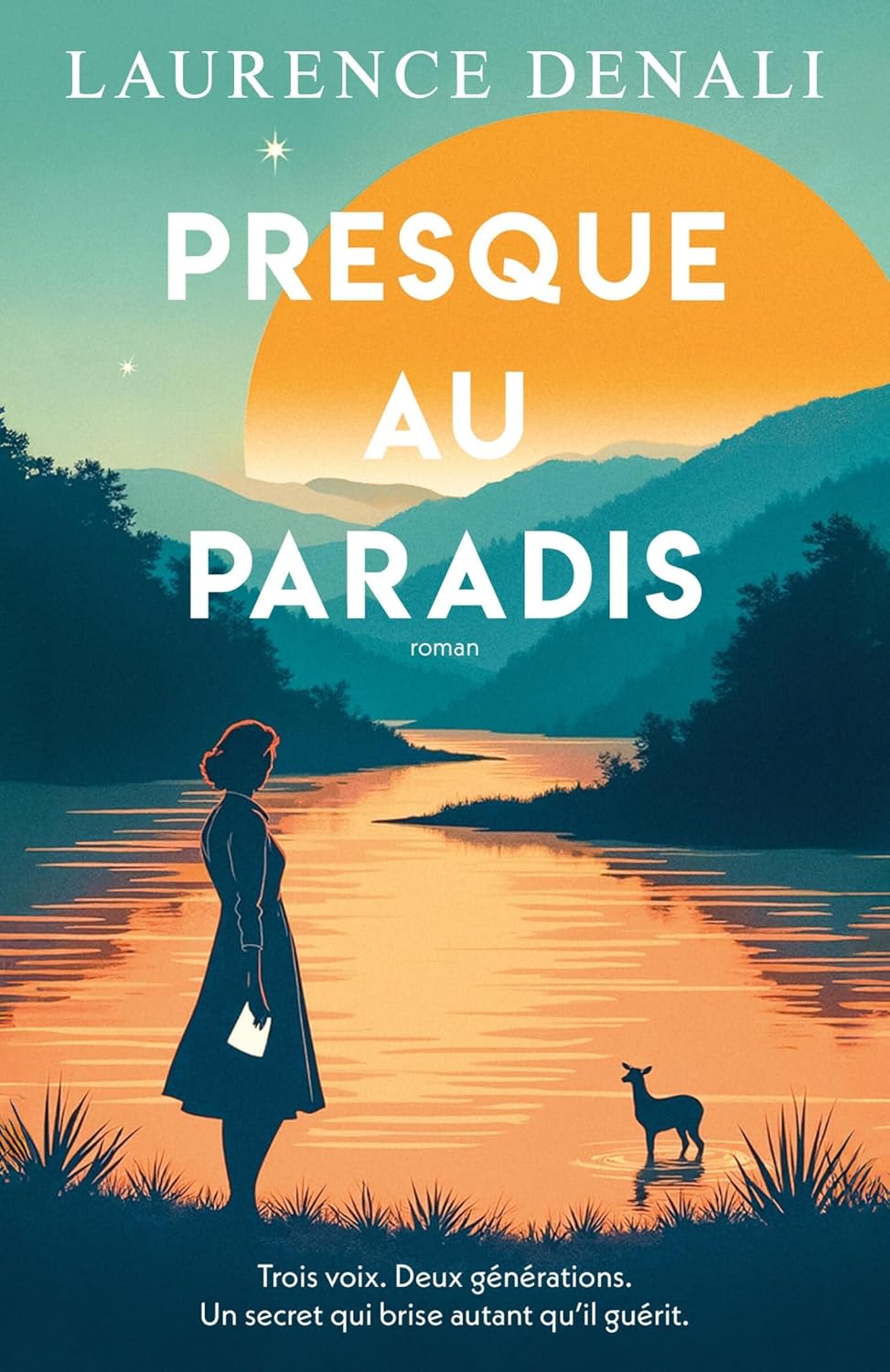 Presque au paradis – Laurence&nbsp;Denali