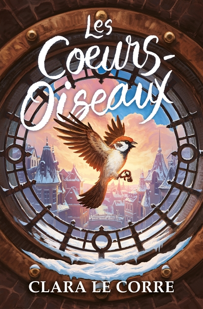 Les Coeurs-Oiseaux – Clara Le&nbsp;Corre
