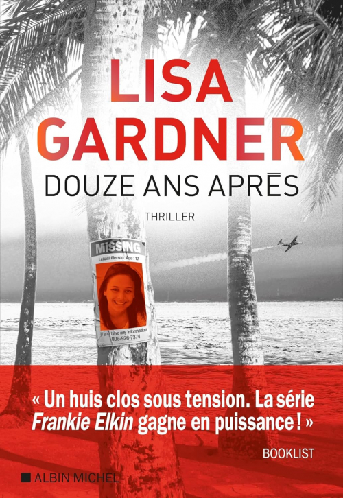 Douze ans après – Lisa&nbsp;Gardner
