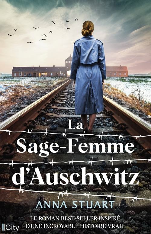 La Sage-Femme d&rsquo;Auschwitz – Anna&nbsp;Stuart