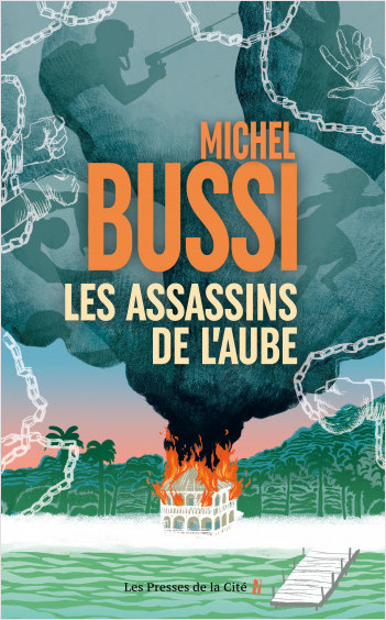 Les assassins de l&rsquo;aube – Michel&nbsp;Bussi