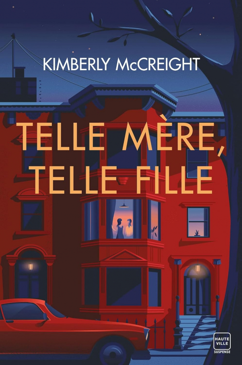 Telle mère, telle fille – Kimberly&nbsp;McCreight