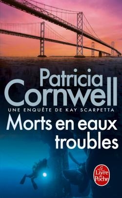Morts en eaux troubles – Patricia&nbsp;Cornwell