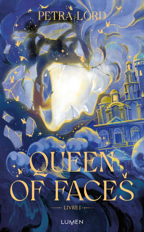 Queen of Faces, T.1 – Petra&nbsp;Lord