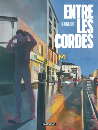 Entre les cordes –&nbsp;Rakajoo