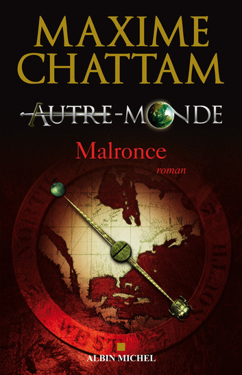 Autre-Monde, T.2 : Malronce – Maxime&nbsp;Chattam