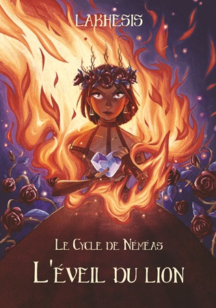 Le Cycle de Néméas, T.1 : L&rsquo;éveil du Lion –&nbsp;Lakhesis