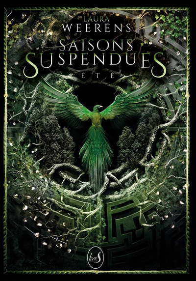 Saisons Suspendues, T.2 : Eté – Laura&nbsp;Weerens