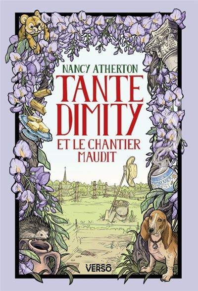 Les Mystères de Tante Dimity, T.3 : Le chantier de Tante Dimity – Nancy&nbsp;Atherton