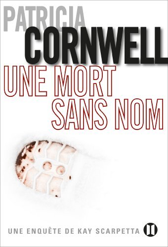 Une mort sans nom – Patricia&nbsp;Cornwell