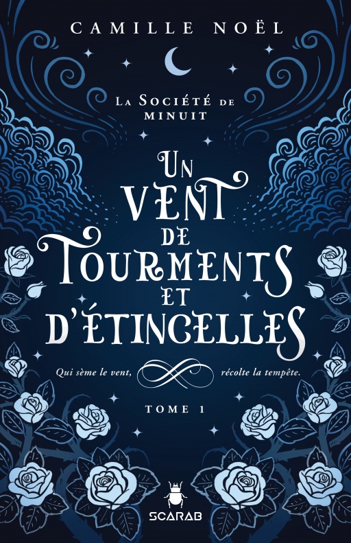 La société de minuit, T.1 : Un vent de tourments et d&rsquo;étincelles – Camille&nbsp;Noël